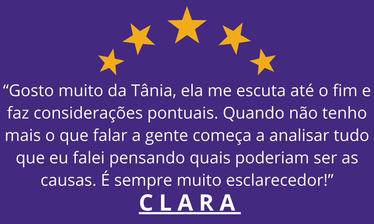 Me faz sentir bem, de maneira construtiva com toda a clareza que o processo psicoterápico precisa. (7)